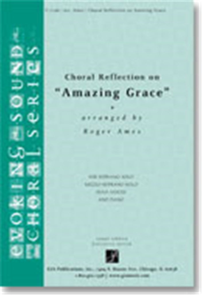 Choral Reflection on Amazing Grace